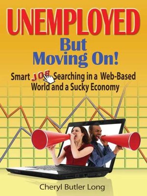 cover image of Unemployed, But Moving On!